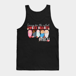 Caring For The Cutest Sweethearts Nicu Nurse Valentines Day Tank Top